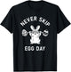 Never Skip Egg Day Funny Easter Sunday Bunny Work Out Joke T-Shirt - T-Shirt | Black