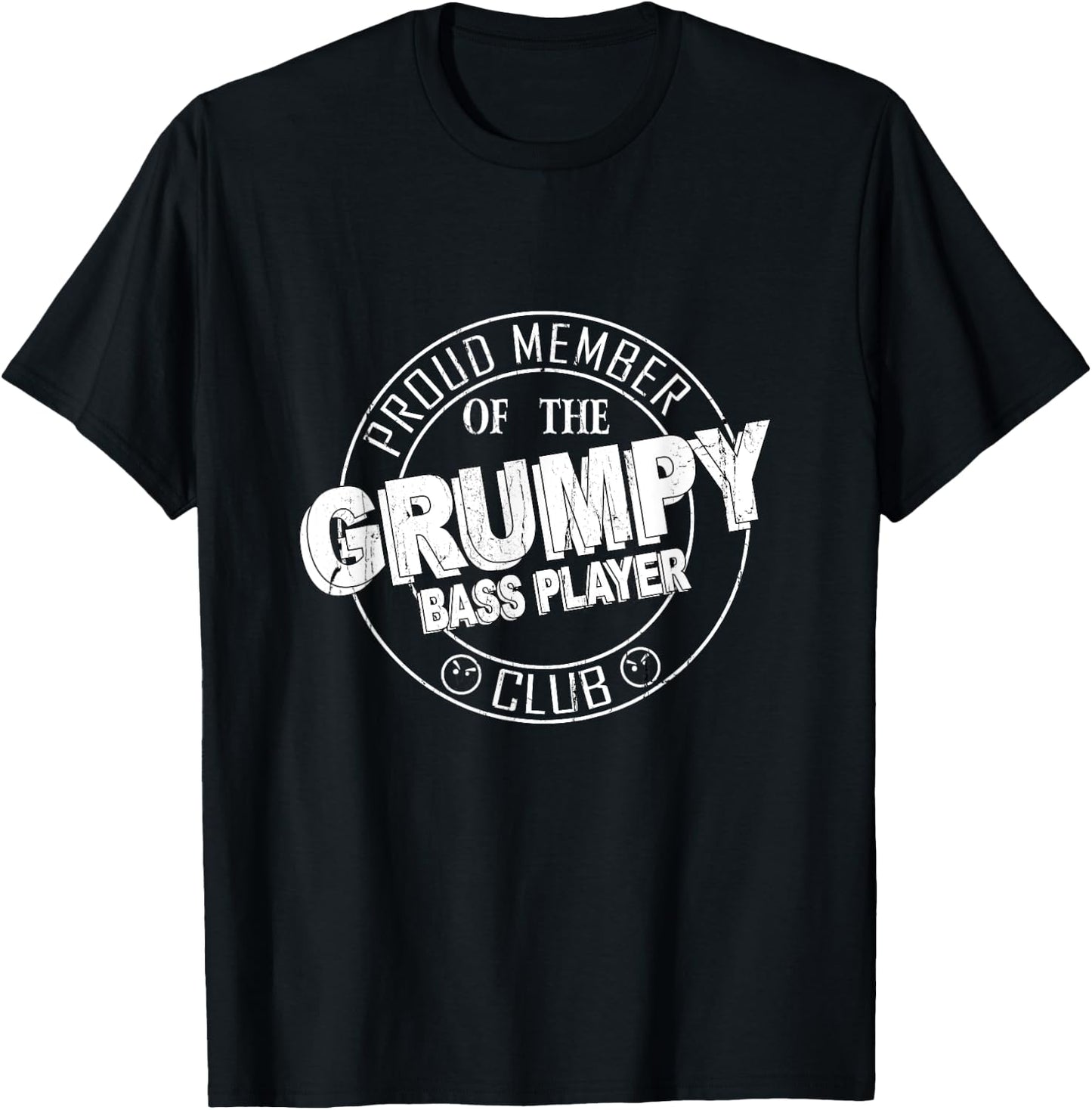 The Grumpy Bass Player Club T-Shirt - T-Shirt | Black