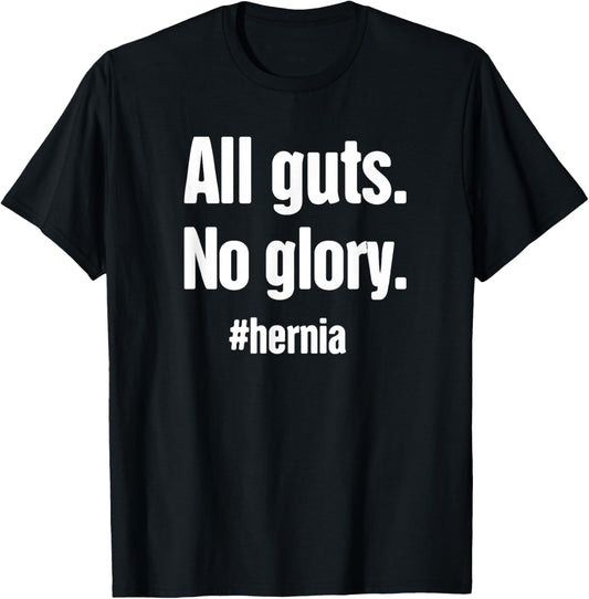 Guts | Funny Hernia Surgery Present - Hernia T-Shirt - T-Shirt | Black