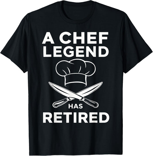 A Chef Legend Has Retired Funny Chef Retirement Kitchen T-Shirt - T-Shirt | Black