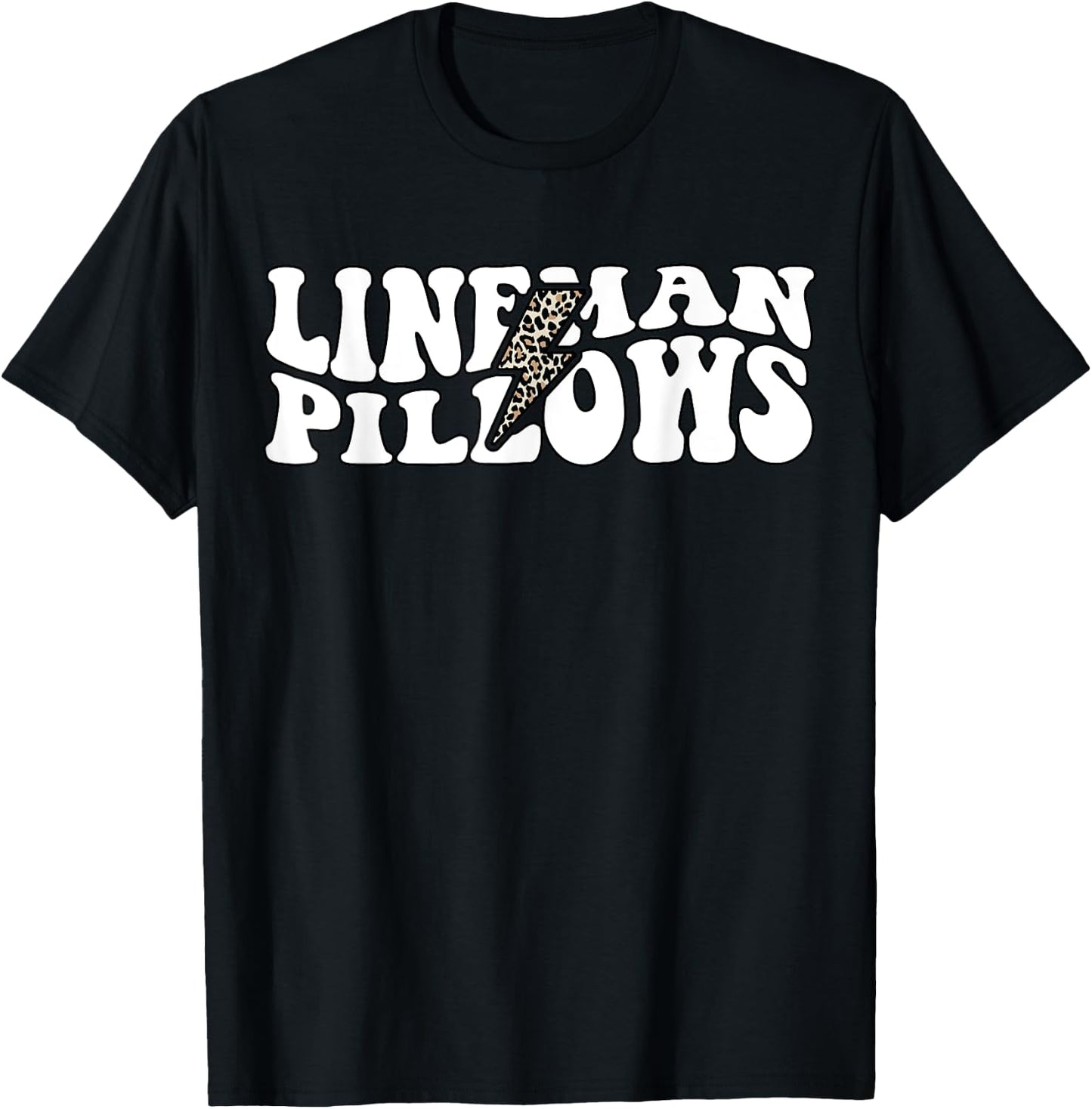 Lineman Pillows Funny Line Wife Shirt T-Shirt - T-Shirt | Black