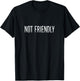 Not Friendly - Vintage Style T-Shirt - T-Shirt | Black