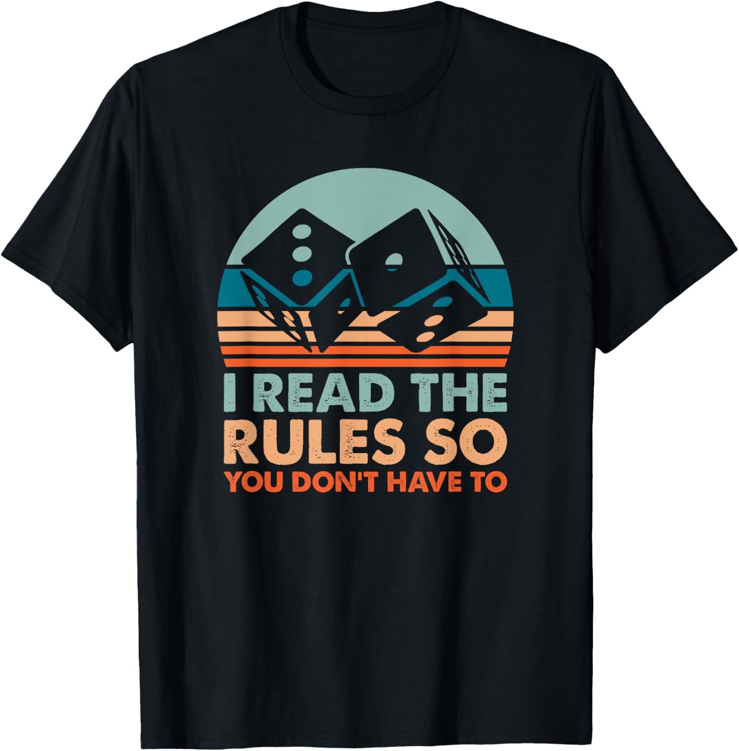 I Read The Rules So You Don't Have To Board Game Player T-Shirt - T-Shirt | Black