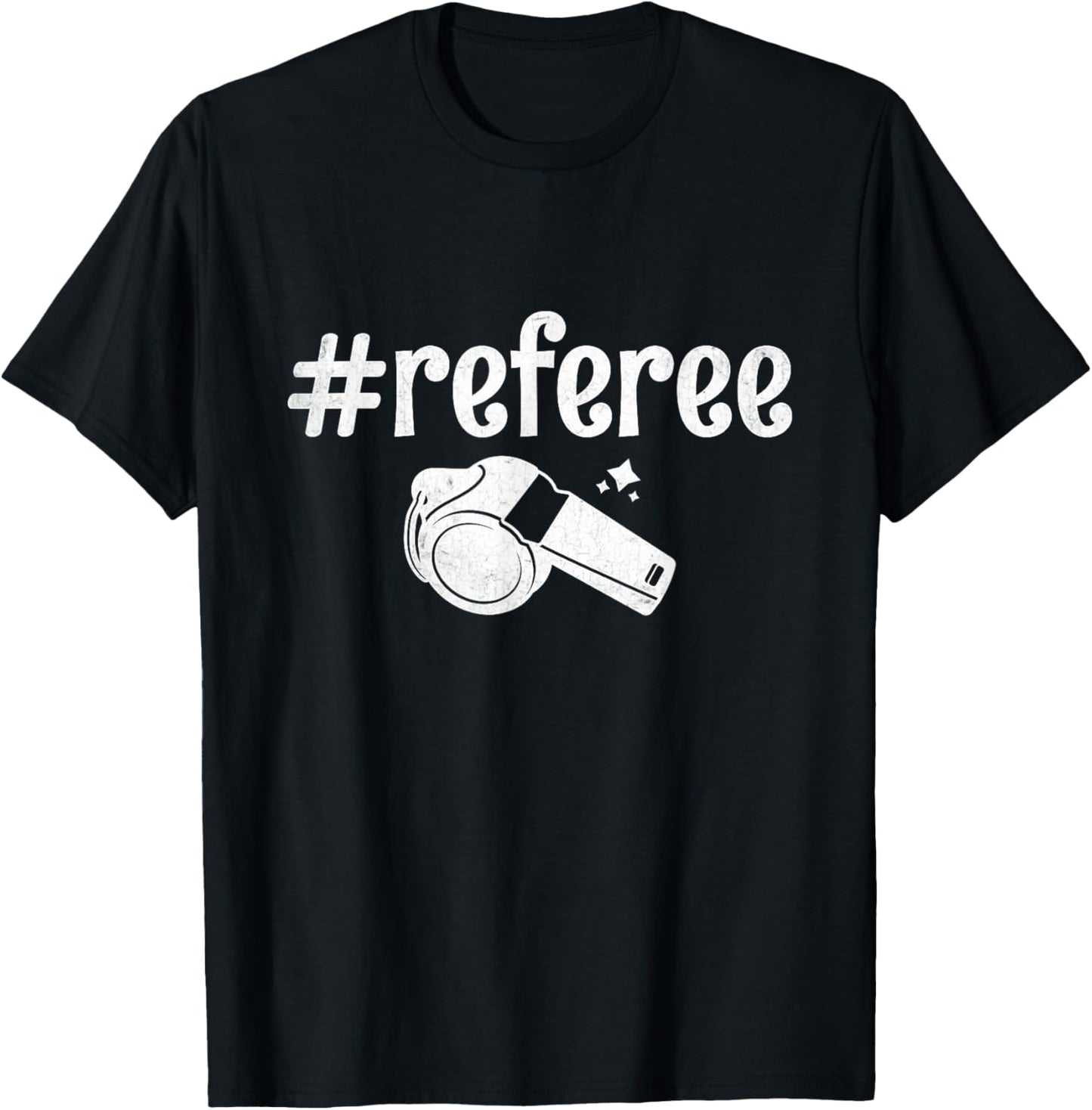Referee Whistle Referees Game Sports T-Shirt - T-Shirt | Black
