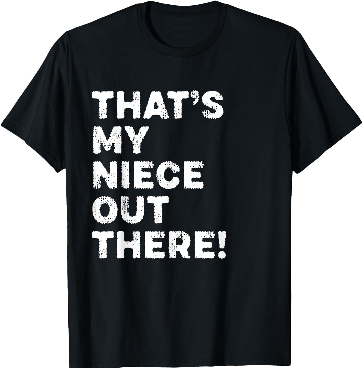 That's My Niece Out There Funny Softball Aunt Uncle T-Shirt - T-Shirt | Black