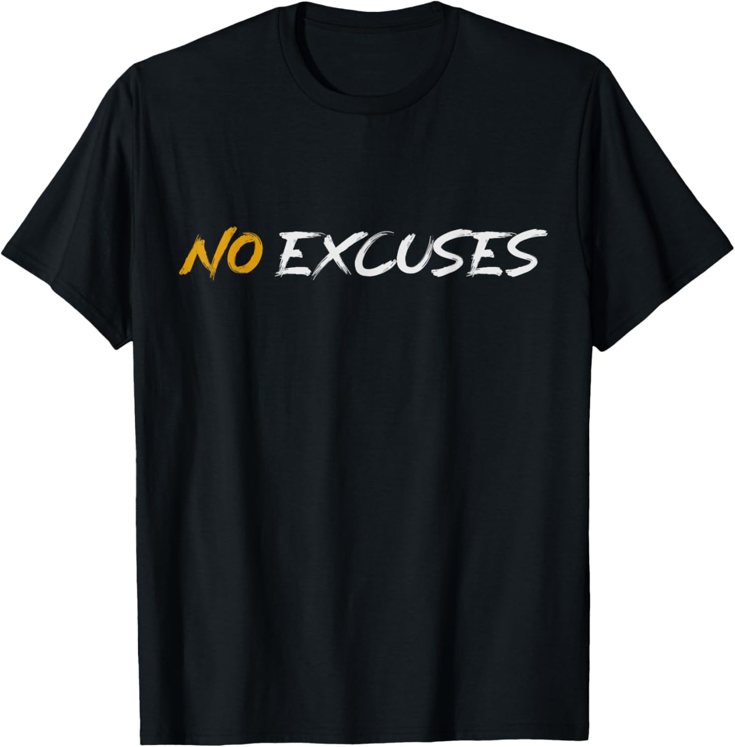 Motivational Workout No Excuses T-Shirt - T-Shirt | Black