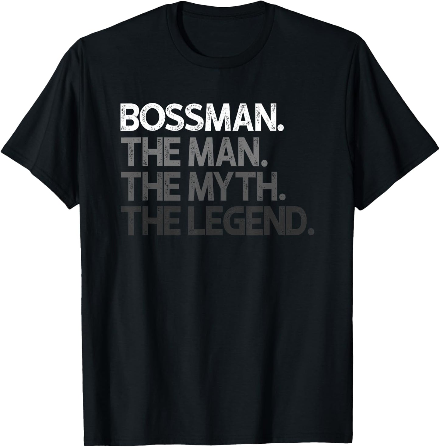 Bossman Boss Gift Man Myth The Legend T-Shirt - T-Shirt | Black