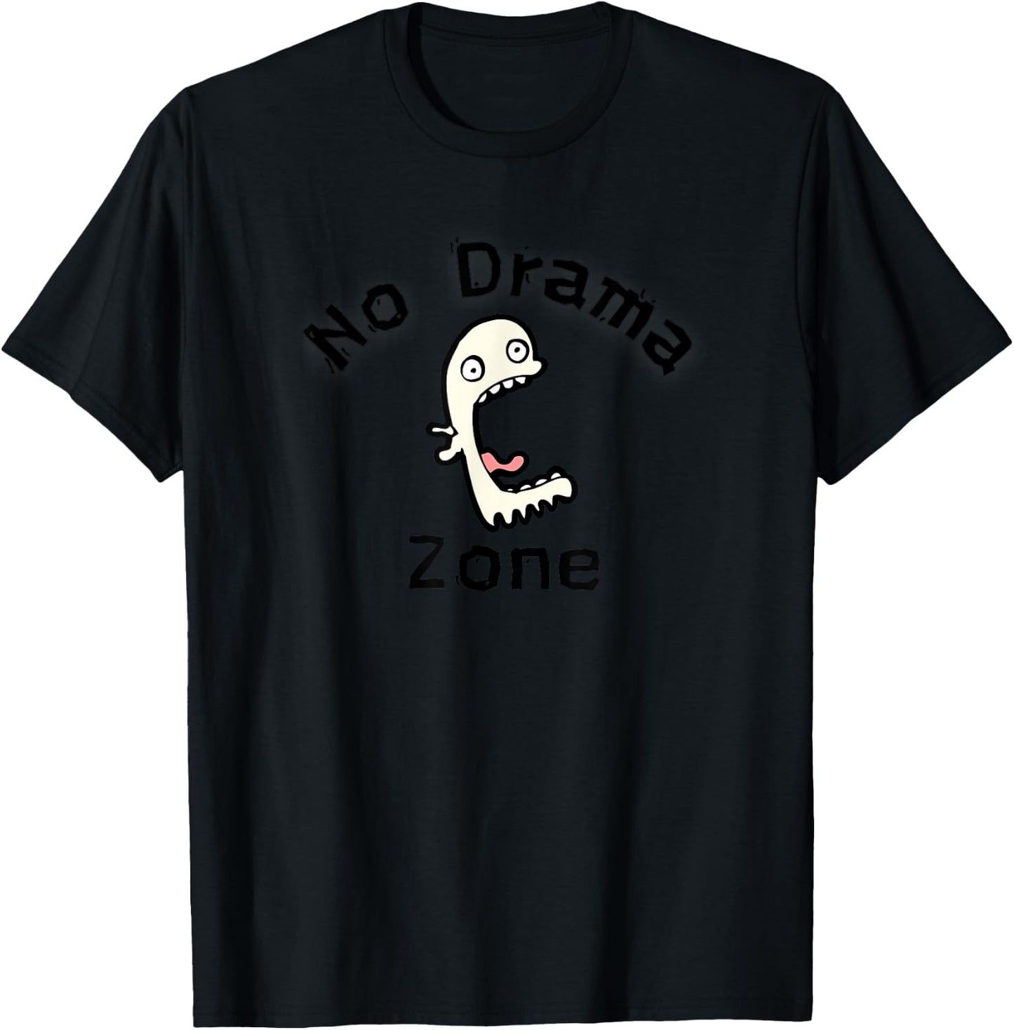 No Drama Zone Funny & Informative Drama Free Please T-Shirt - T-Shirt | Black