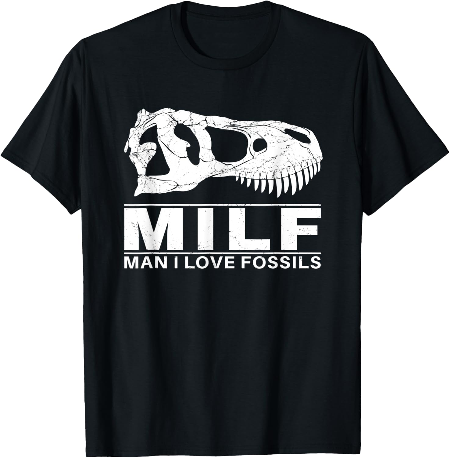 Man I love Fossils Tyrannosaurus Rex T-Shirt - T-Shirt | Black