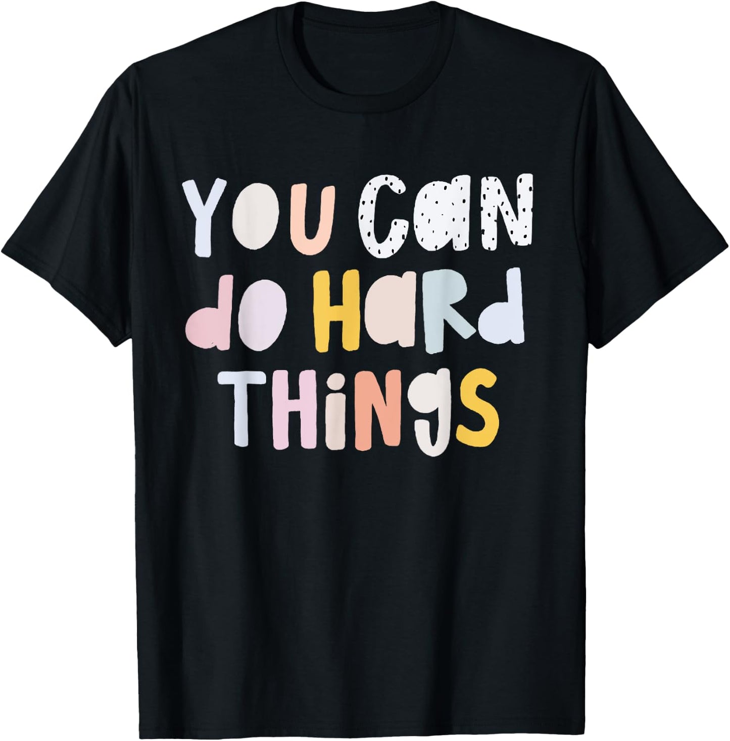 Women You Can Do Hard Things Special Education Teacher Life T-Shirt - T-Shirt | Black