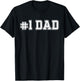 #1 Dad Best Dad Father's Day Number One Dad T-Shirt - T-Shirt | Black