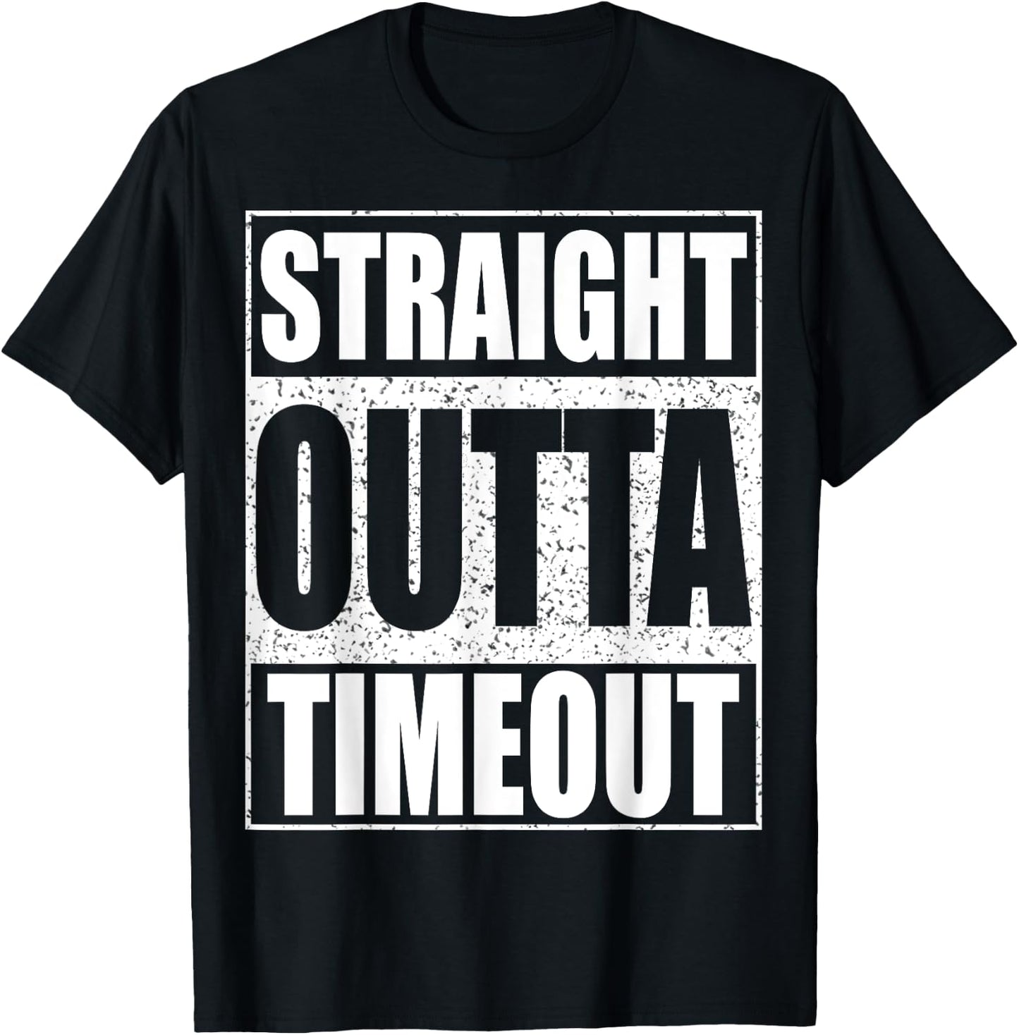 Straight Outta Timeout Kids Boy Girl Toddler Shirt T-Shirt - T-Shirt | Black