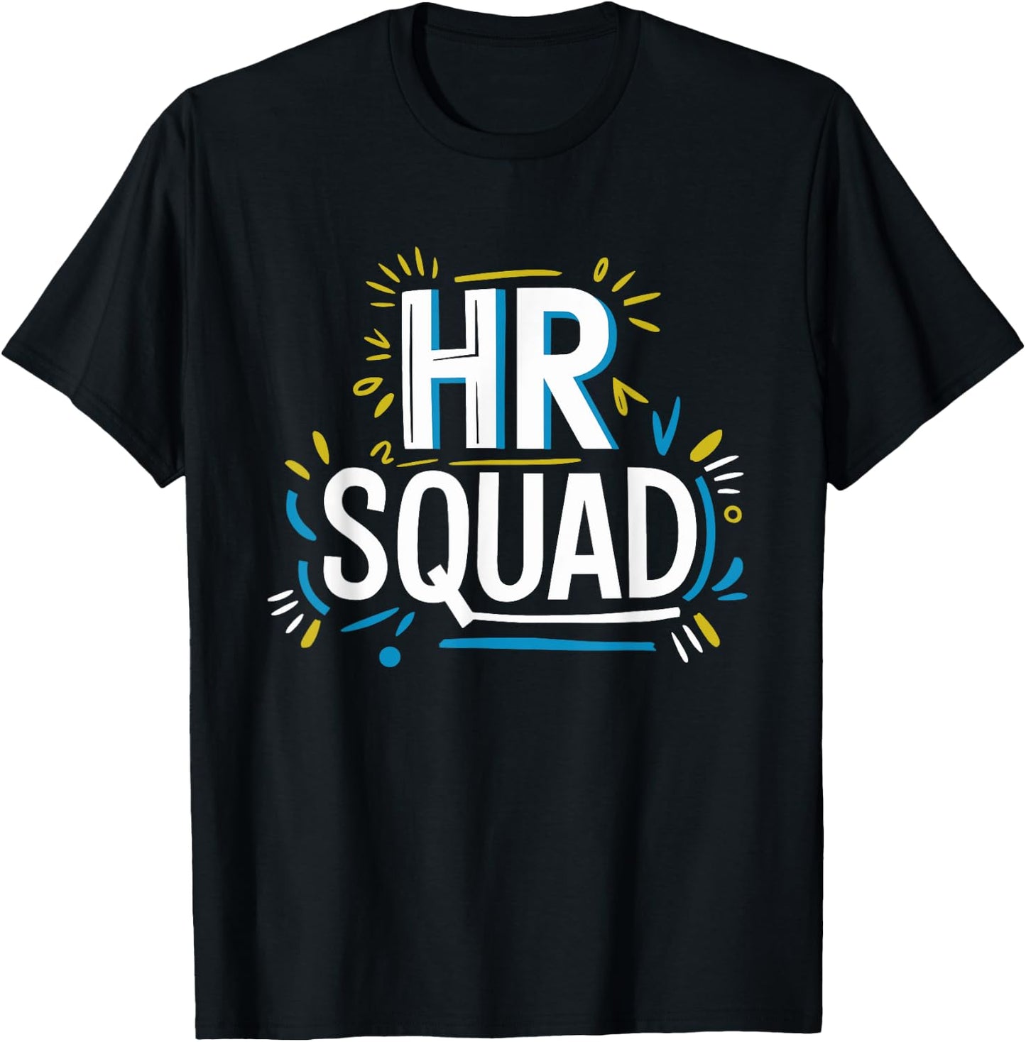 HR Squad for HR Team and Human Resources Team T-Shirt - T-Shirt | Black