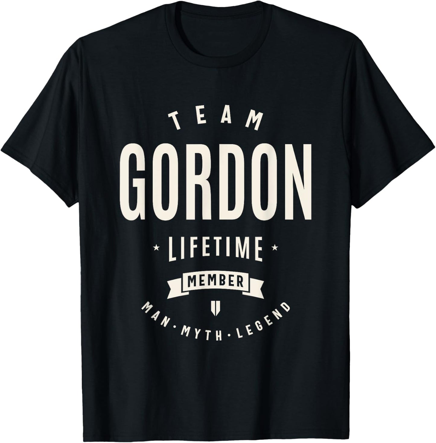 Team Gordon Lifetime Member Funny Name Gordon T-Shirt - T-Shirt | Black