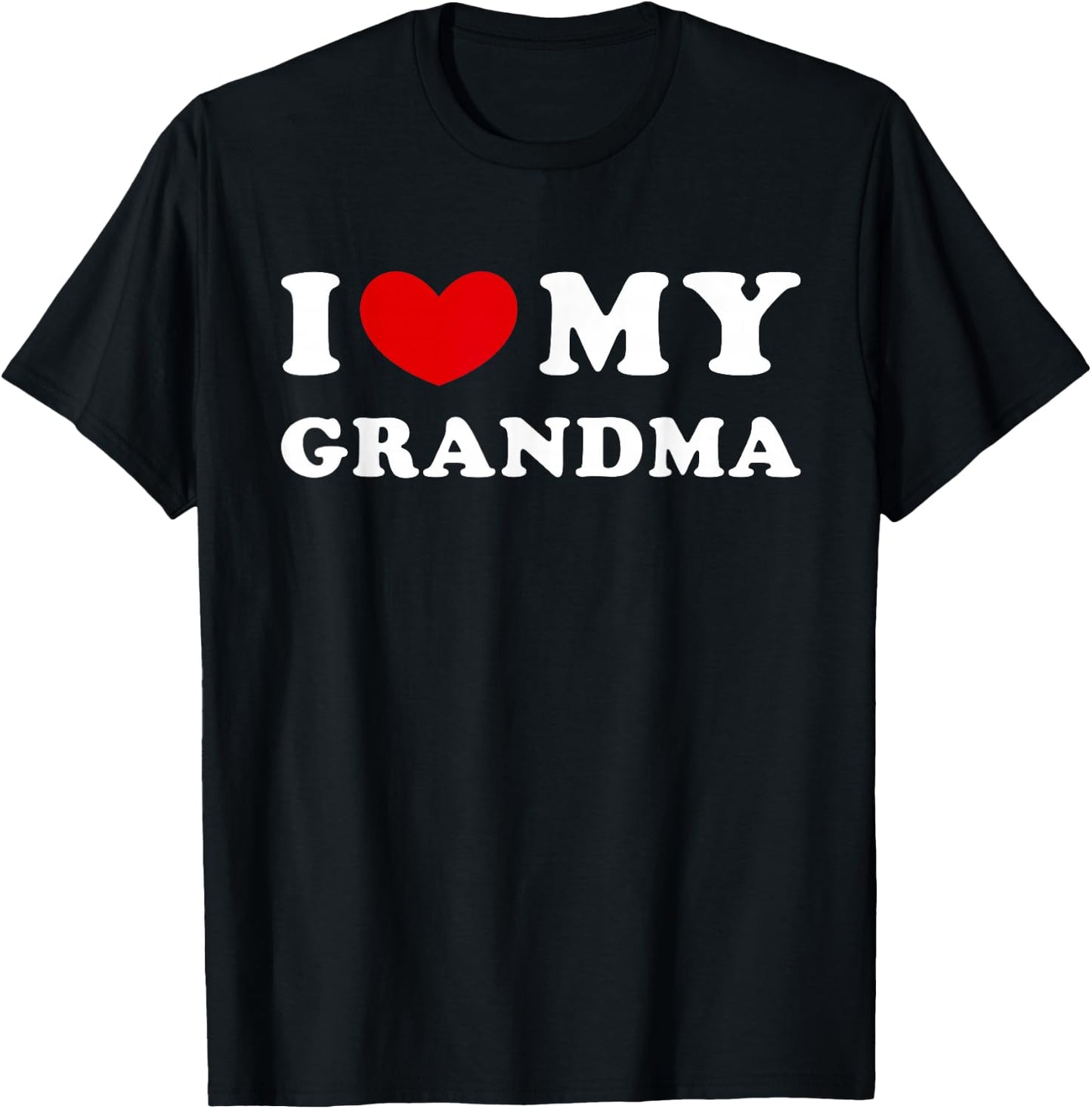 I Love My Grandma, I Heart My Grandma T-Shirt - T-Shirt | Black
