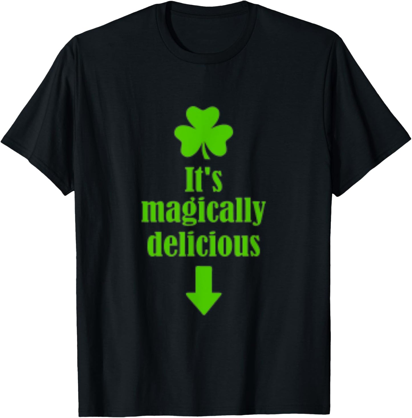 It's Magically Delicious Funny St. Patrick's Day T-Shirt - T-Shirt | Black