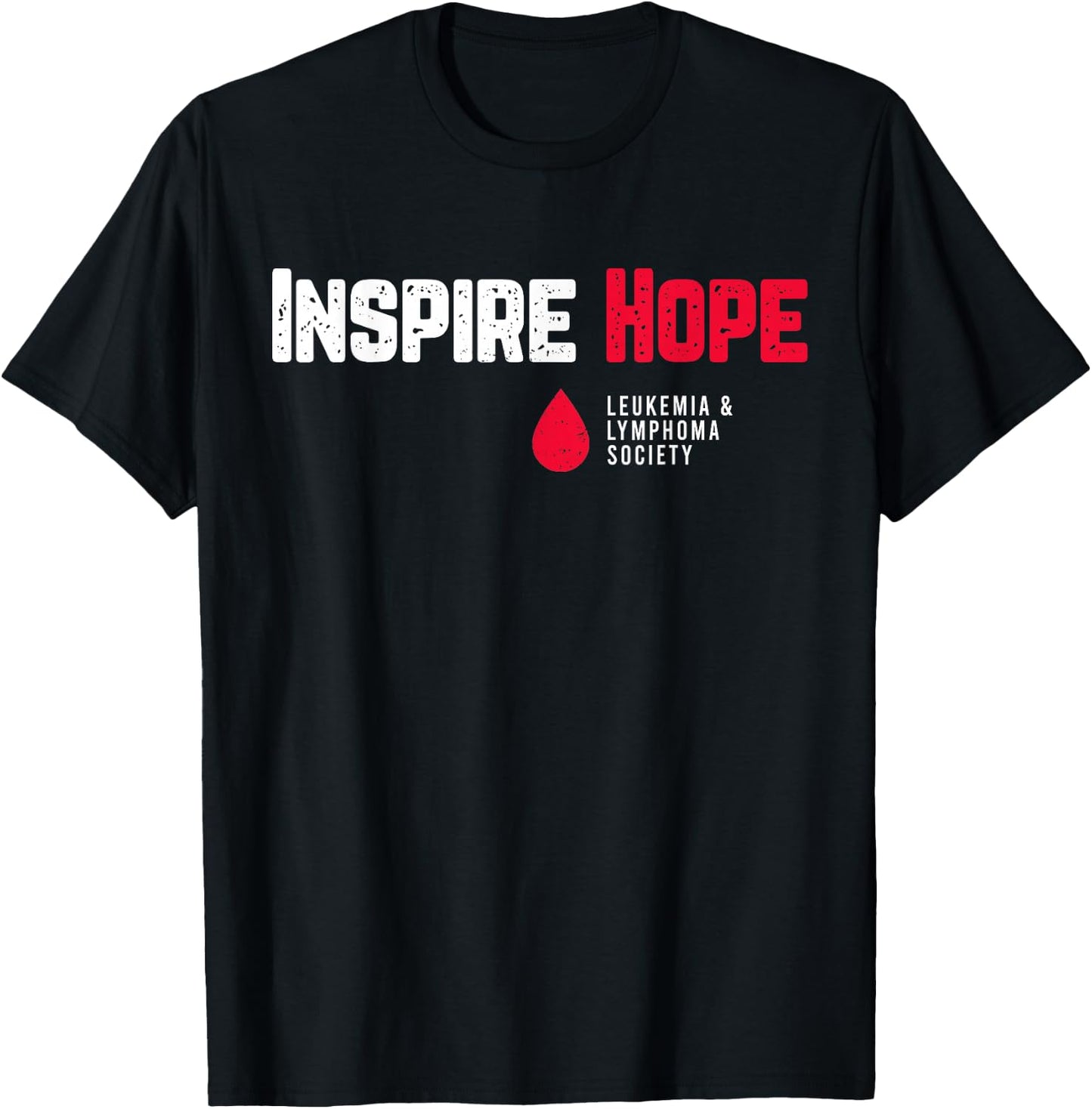 Inspire Hope Leukemia And Lymphoma Society Blood Cancer T-Shirt - T-Shirt | Black