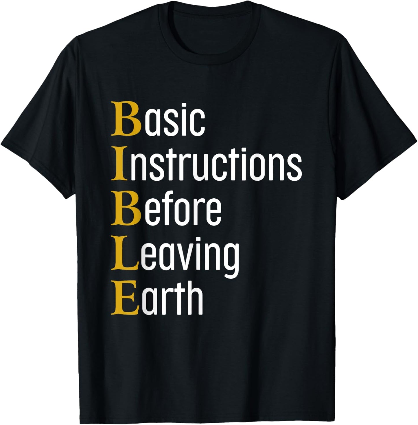 Bible Abbr Basic Instructions Before Leaving Earth Christian T-Shirt - T-Shirt | Black