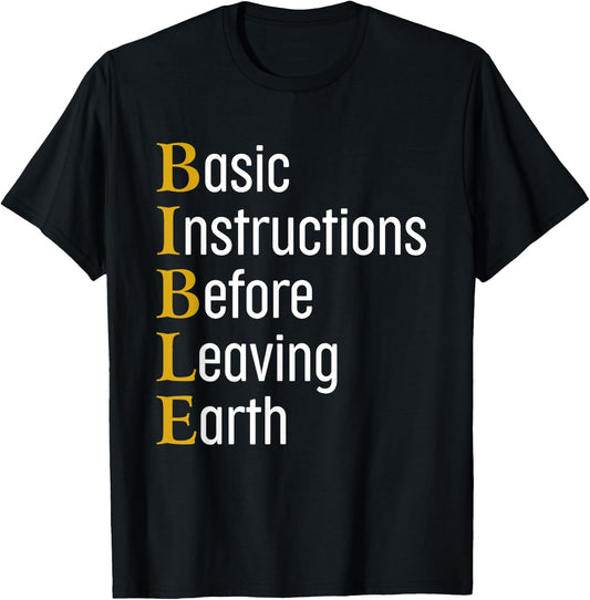 Bible Abbr Basic Instructions Before Leaving Earth Christian T-Shirt - T-Shirt | Black