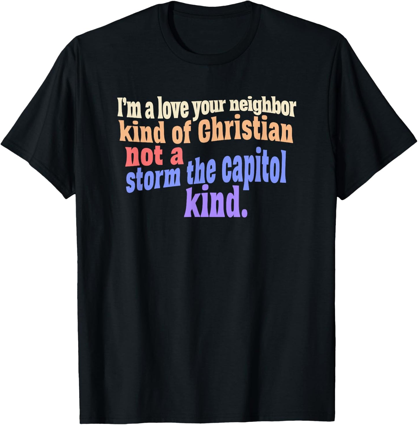 I'm a Love Your Neighbor Christian T-Shirt - T-Shirt | Black