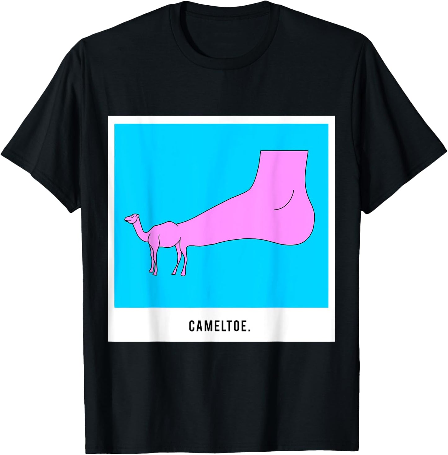 Cameltoe Camel Toe. Cartoon Funny Meme. T-Shirt - T-Shirt | Black