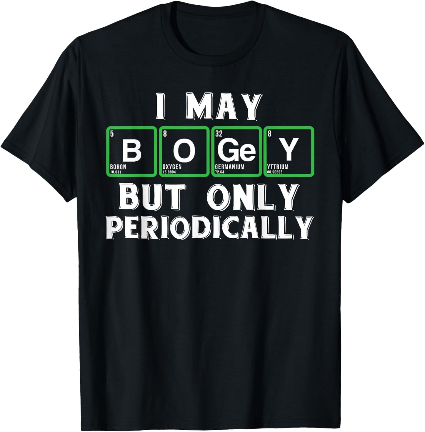 Golf novelty gifts - Funny golf and periodic table t shirt T-Shirt - T-Shirt | Black