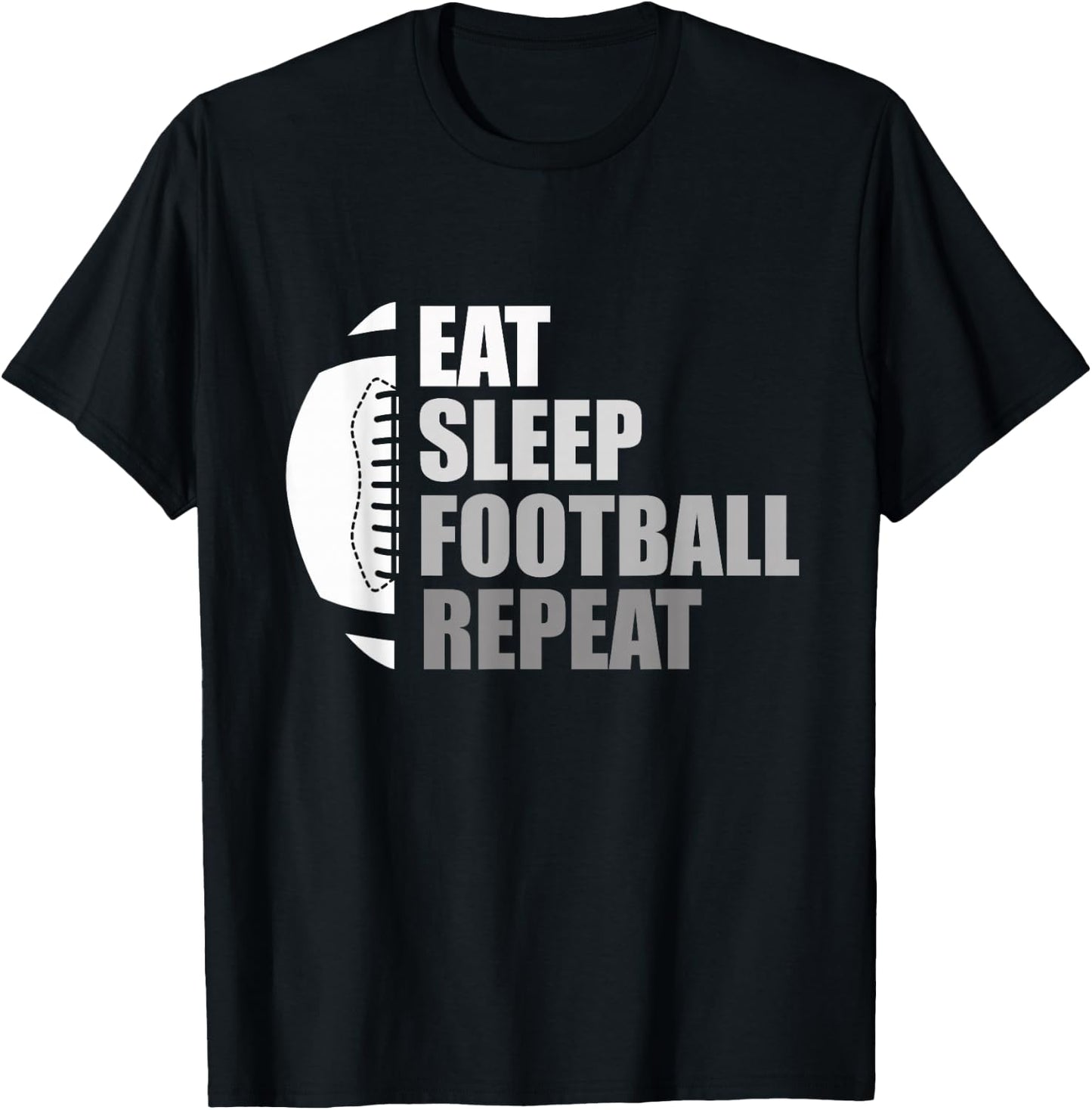 Eat Sleep Football Repeat Funny Football T-Shirt - T-Shirt | Black