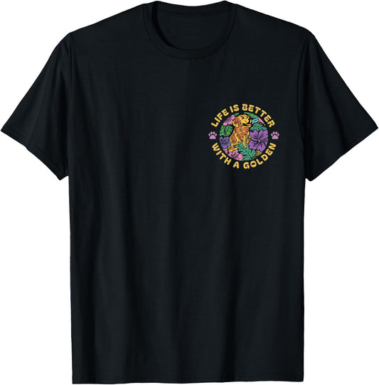 Life is Better with a Golden Retriever T-Shirt - T-Shirt | Black