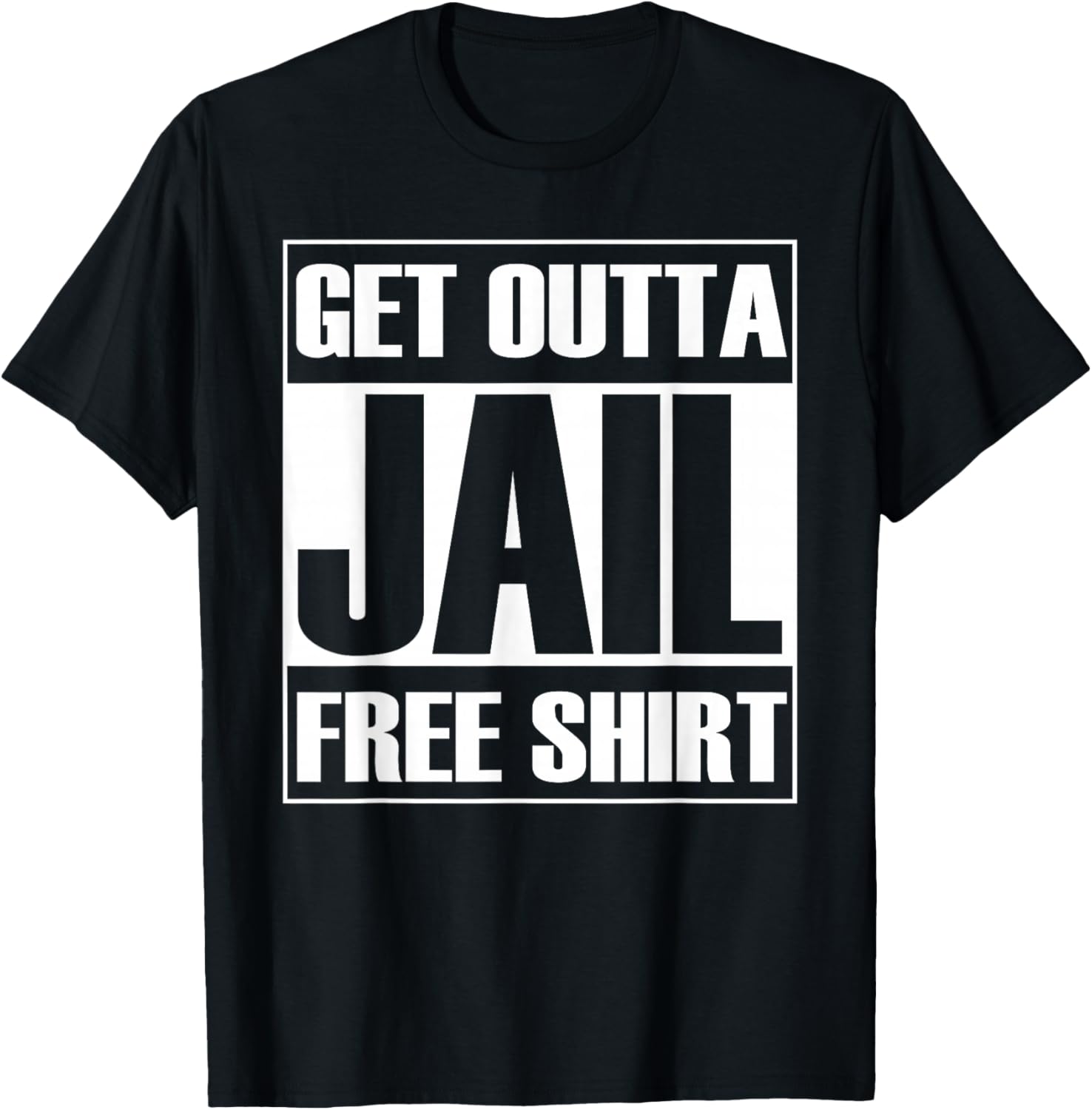 Get Outta Jail Free T-Shirt - T-Shirt | Black