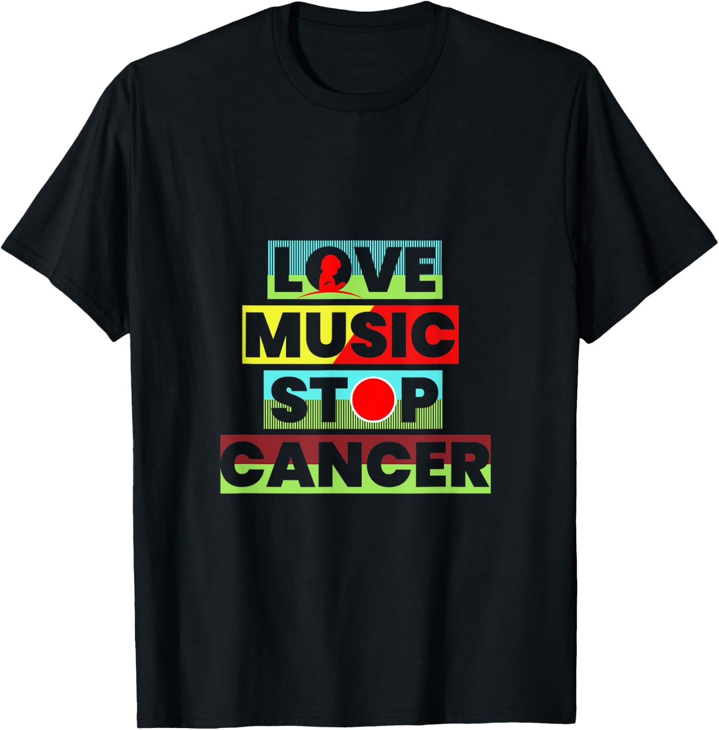 Love Music Stop Cancer Music Lover T-Shirt - T-Shirt | Black