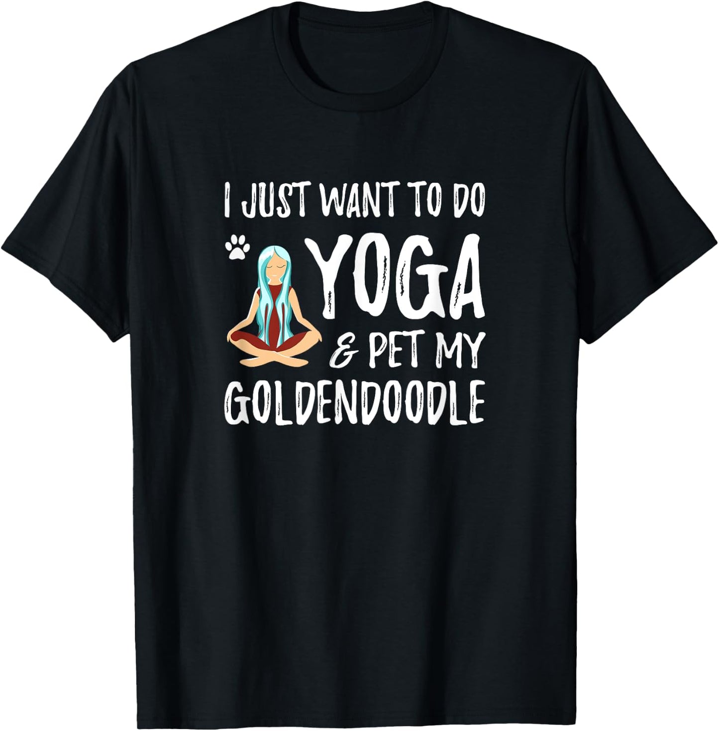 Yoga and Goldendoodle for Funny Dog Mom Women Kids T-Shirt - T-Shirt | Black