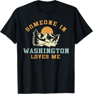 Someone In Washington Loves Me T-Shirt - T-Shirt | Black