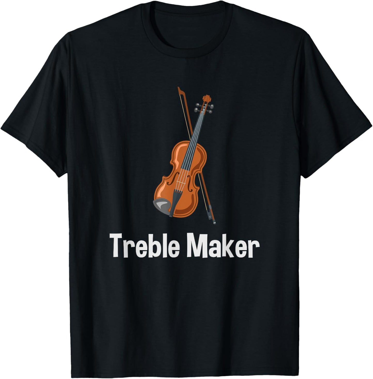 Violinist Shirt - Treble Maker Violin with bow Gift T-Shirt - T-Shirt | Black