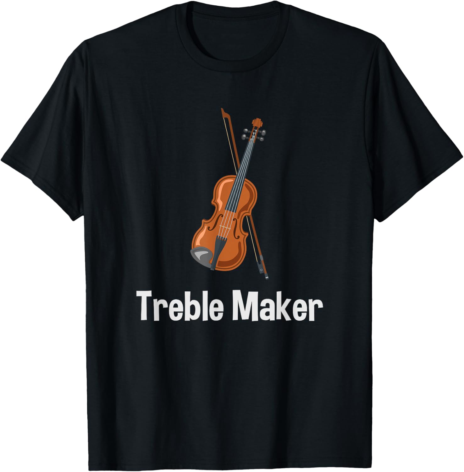 Violinist Shirt - Treble Maker Violin with bow Gift T-Shirt - T-Shirt | Black