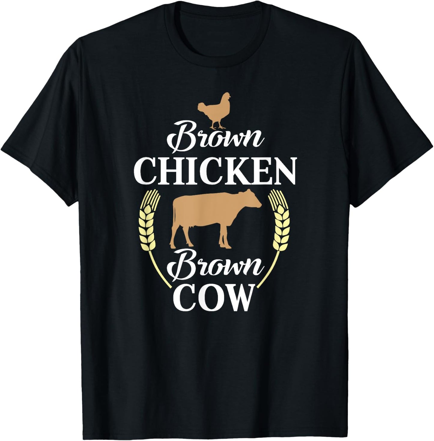 Brown Chicken Brown Cow shirt Funny Joke T-Shirt - T-Shirt | Black