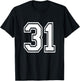 Number 31 Varsity Sports Team Jersey 31st Birthday 31 Years T-Shirt - T-Shirt | Black