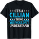 It's A Cillian Thing Personal Name Funny Cillian T-Shirt - T-Shirt | Black