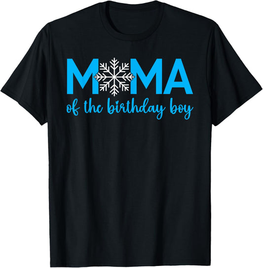 Mama Of The Birthday Boy Winter Onederland 1st Birthday T-Shirt - T-Shirt | Black