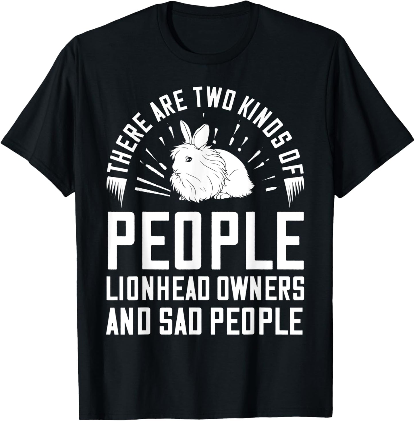 Lionhead Rabbit Bunny Funny T-Shirt - T-Shirt | Black