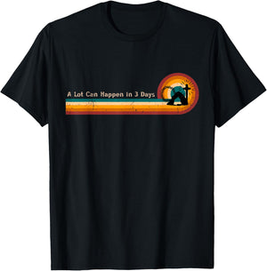 A Lot Can Happen In 3 Days Retro Stripes T-Shirt - T-Shirt | Black