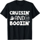 Cruisin' and Boozin', Cruise Vacation and Drinking Design T-Shirt - T-Shirt | Black