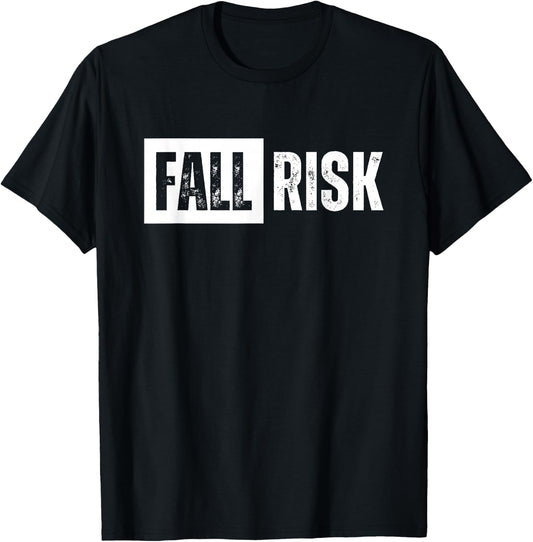 Fall Risk Funny Vintage Retro T-Shirt - T-Shirt | Black