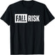 Fall Risk Funny Vintage Retro T-Shirt - T-Shirt | Black