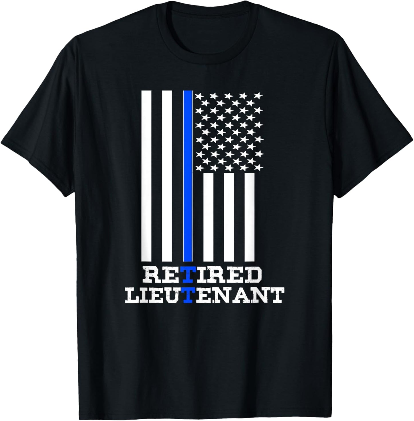 Retired Police Lieutenant Shirt Thin Blue Line Retirement T-Shirt - T-Shirt | Black