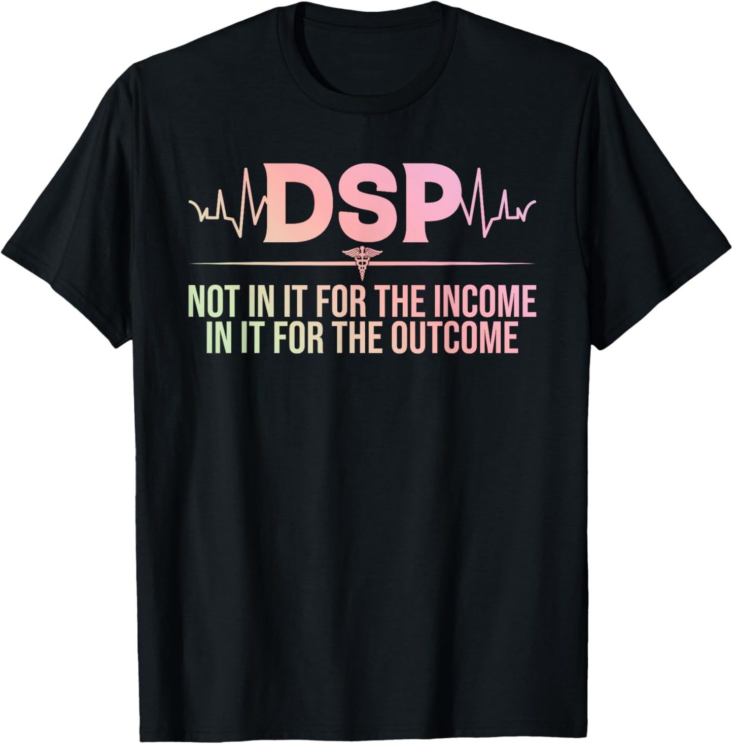 Direct support professional DSP Caregiver T-Shirt - T-Shirt | Black