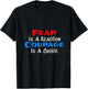 Fear Is A Reaction, Courage Is A Choice T-Shirt - T-Shirt | Black