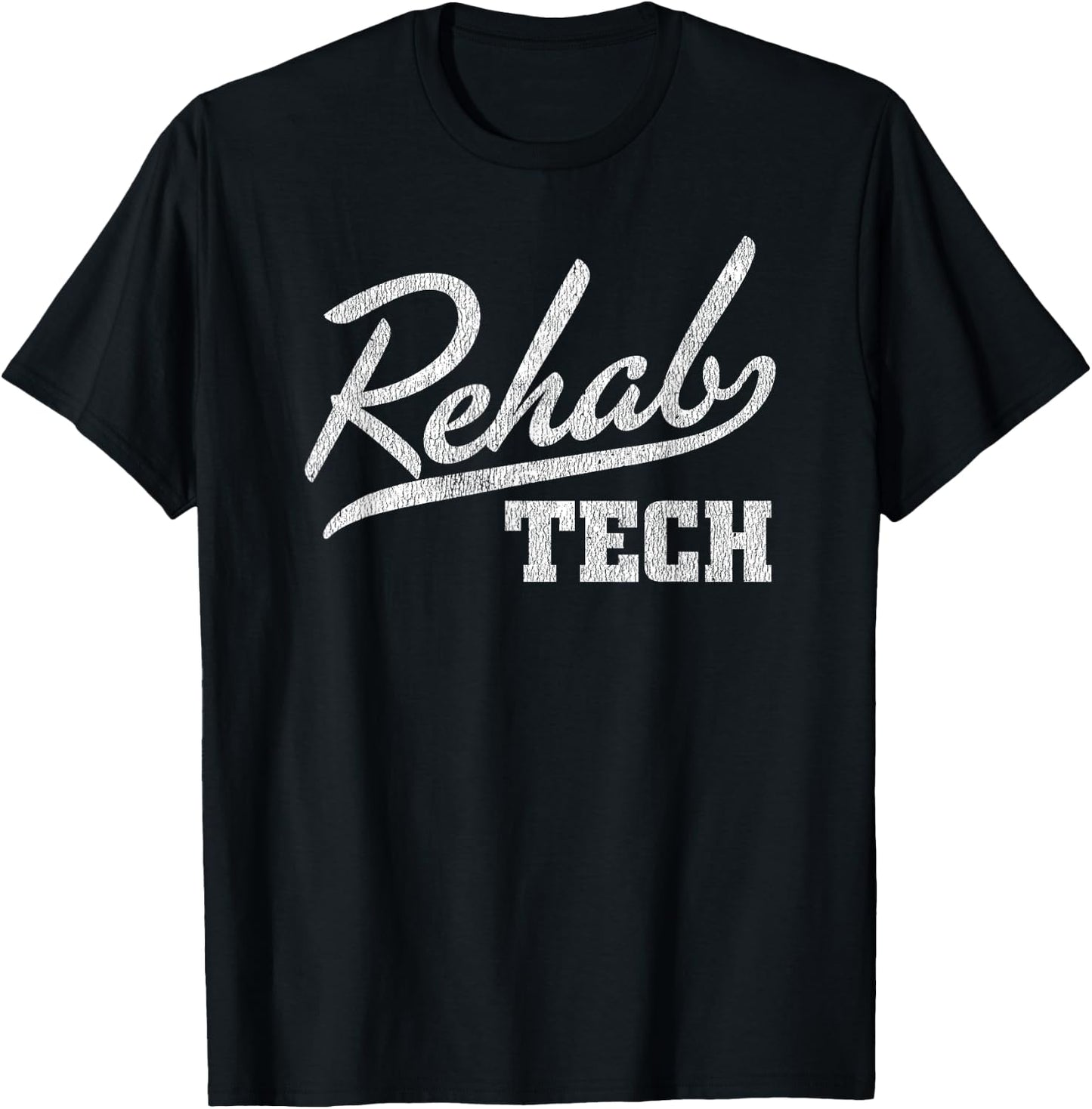 Rehabilitation Technician Gift Rehab Tech T-Shirt - T-Shirt | Black