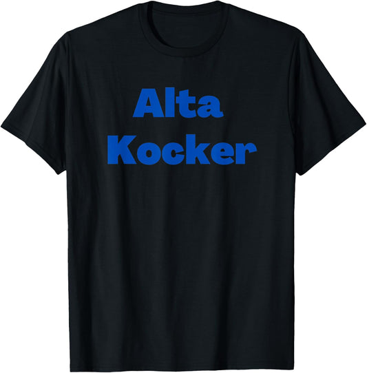 Yiddish Alta Kocker, a Funny Jewish Old Person T-Shirt - T-Shirt | Black