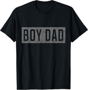 Proud Dad Of A Boy Funny Shirt For Dad Fathers Day T-Shirt - T-Shirt | Black