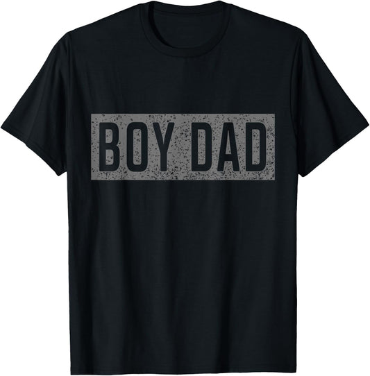 Proud Dad Of A Boy Funny Shirt For Dad Fathers Day T-Shirt - T-Shirt | Black
